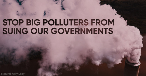 Smoke cloud with purple words over it, saying Stop big polluters from suing our governments